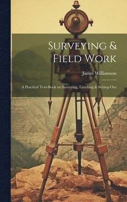 Surveying & Field Work 1