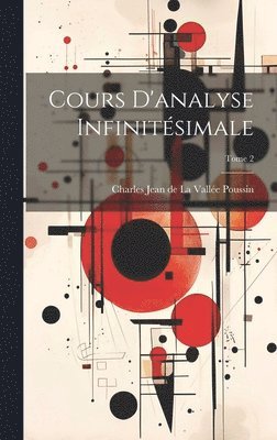 Cours d'analyse infinitsimale; Tome 2 1