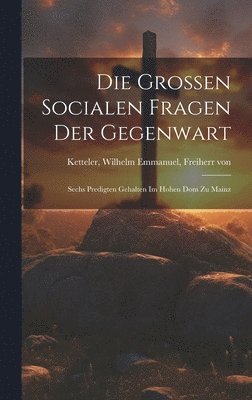 grossen socialen Fragen der Gegenwart, Inbunden