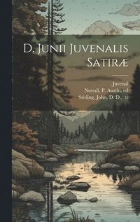 bokomslag D. Junii Juvenalis Satir