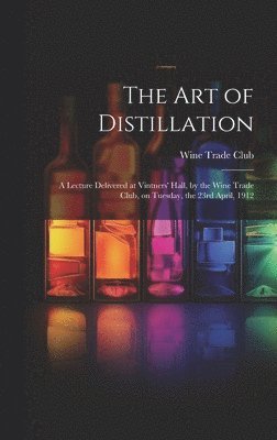 bokomslag Art of Distillation