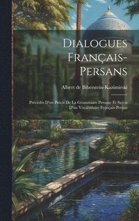 bokomslag Dialogues franais-persans