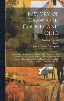 bokomslag History of Crawford County and Ohio