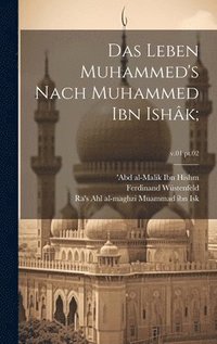 bokomslag Das Leben Muhammed's nach Muhammed Ibn Ishk;; v.01 pt.02