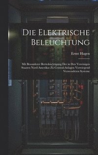 bokomslag Die elektrische Beleuchtung