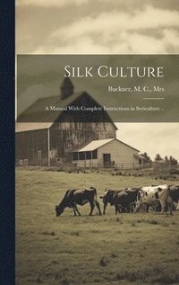 bokomslag Silk Culture