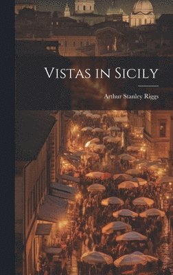 Vistas in Sicily 1