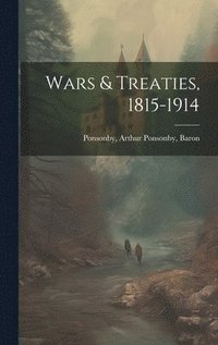 bokomslag Wars & Treaties, 1815-1914