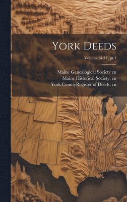 York Deeds; Volume bk.11, pt.1 1