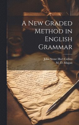 bokomslag New Graded Method in English Grammar