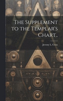 bokomslag Supplement to the Templar's Chart..