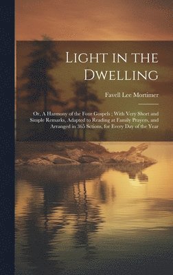 Light in the Dwelling