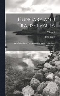 bokomslag Hungary and Transylvania