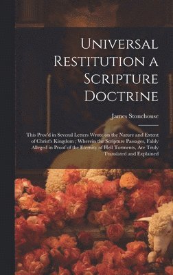 Universal Restitution a Scripture Doctrine 1