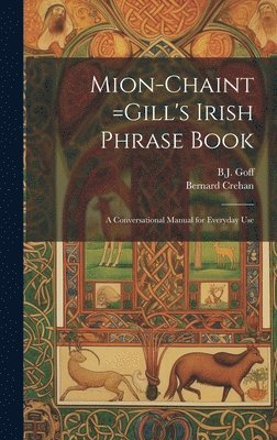 Mion-chaint =Gill's Irish Phrase Book