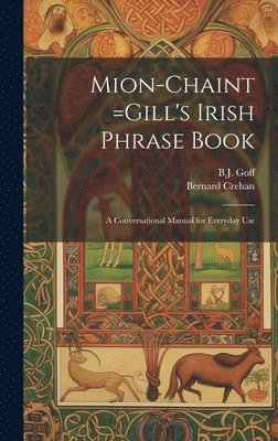 Mion-chaint =Gill's Irish Phrase Book 1