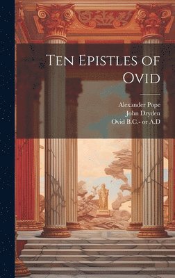 bokomslag Ten Epistles of Ovid