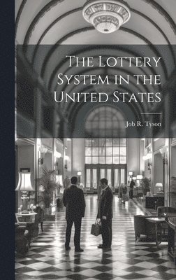 bokomslag Lottery System in the United States