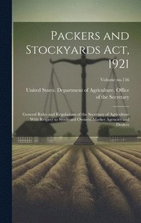 bokomslag Packers and Stockyards Act, 1921