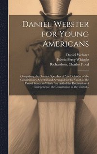 bokomslag Daniel Webster for Young Americans