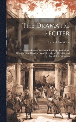 The Dramatic Reciter 1