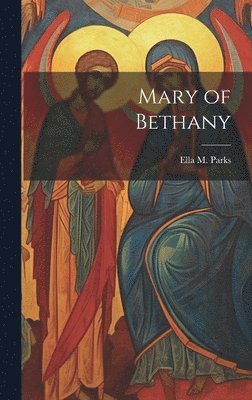 bokomslag Mary of Bethany