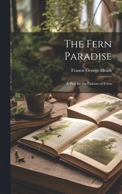 The Fern Paradise 1