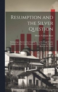 bokomslag Resumption and the Silver Question