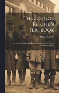 bokomslag The School Kitchen Textbook