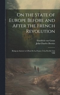 bokomslag On the State of Europe Before and After the French Revolution