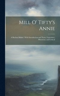 bokomslag Mill O' Tifty's Annie