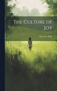 bokomslag The Culture of Joy