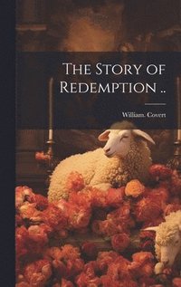 bokomslag Story of Redemption ..
