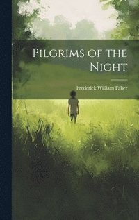 bokomslag Pilgrims of the Night