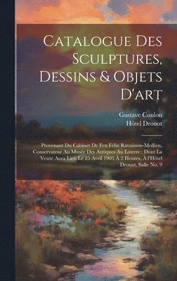 bokomslag Catalogue des sculptures, dessins & objets d'art