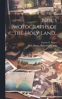 Neil's Photographs of the Holy Land.. 1