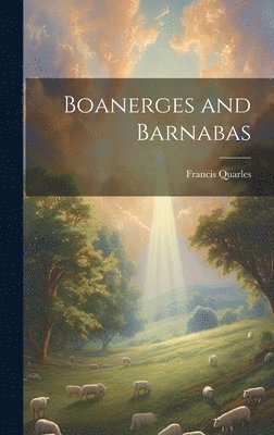Boanerges and Barnabas 1