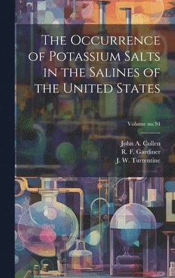 bokomslag Occurrence of Potassium Salts in the Salines of the United States; Volume no.94