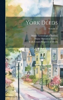 bokomslag York Deeds; Volume 17