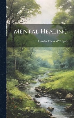 bokomslag Mental Healing