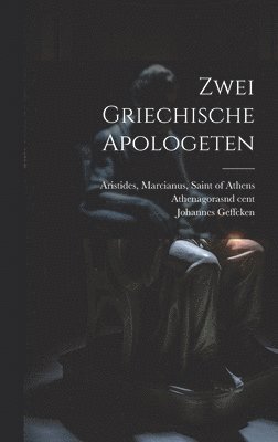 bokomslag Zwei griechische Apologeten