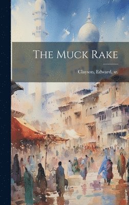 bokomslag Muck Rake