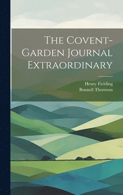 bokomslag Covent-Garden Journal Extraordinary