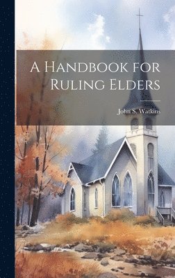 bokomslag Handbook for Ruling Elders