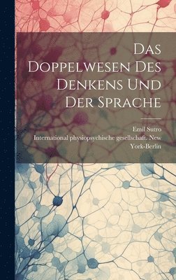 bokomslag Das doppelwesen des denkens und der sprache