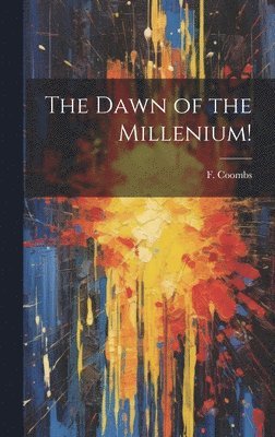The Dawn of the Millenium! 1