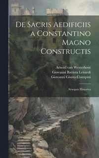 bokomslag De sacris aedificiis a Constantino Magno constructis