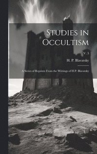 bokomslag Studies in Occultism