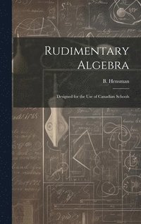 bokomslag Rudimentary Algebra [microform]