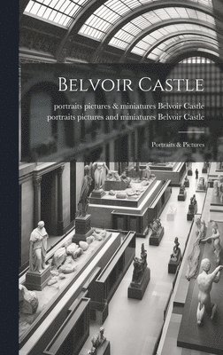 Belvoir Castle 1